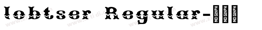 lobtser Regular字体转换